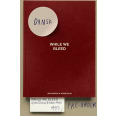 WHILE WE BLEED Dansk udgave Jan Grarup 9788794091190