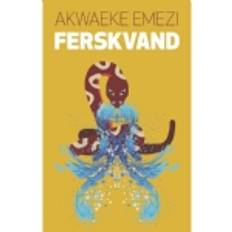 Bøger Ferskvand Akwaeke Emezi (Hæftet)