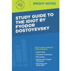 Study Guide to The Idiot by Fyodor Dostoyevsky