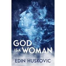 God Is a Woman Edin Huskovic