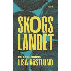 Skogslandet en granskning (E-bok)