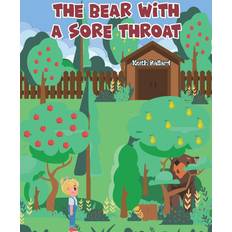 The Bear With A Sore Throat Keith Ballard