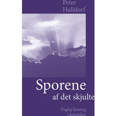 Sporene af det skjulte Peter Halldorf 9788793062467 (Hæftet)