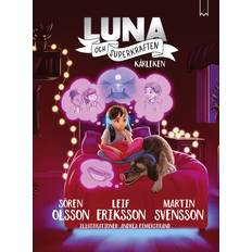 Luna och superkraften: Kärleken (E-bok)