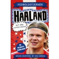 Fodboldstjerner Haaland Alt om superstjernen de vildeste øjeblikke 9788771319057 (Indbundet)