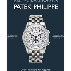 Investing in Wristwatches Patek Philippe /anglais (Inbunden)