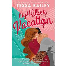 My Killer Vacation Tessa Bailey (Hæftet)