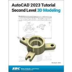 AutoCAD 2023 Tutorial Second Level 3D Modeling (Häftad)