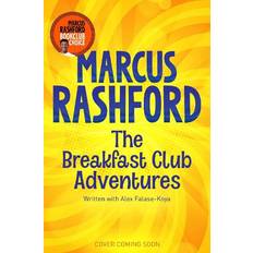 The Breakfast Club Adventures Marcus Rashford 9781529076622