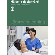 Hälso- och sjukvård 2, lärarhandledning