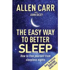 Allen Carr's Easy Way to Better Sleep (Häftad)