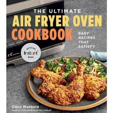 The Ultimate Air Fryer Oven Cookbook