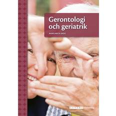 Gerontologi och geriatrik Gerontologi och geriatrik (Häftad, 2022)