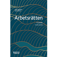 Arbetsrätten. En översikt (Häftad)