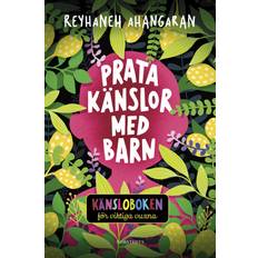 Prata känslor med barn känsloboken för viktiga vuxna (E-bok)