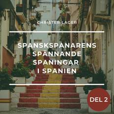 Resor & Semester Ljudböcker Spanskspanarens spännande spaningar i Spanien Del 2 (Ljudbok, CD)