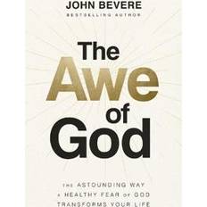 The Awe of God by John Bevere (Hardcover)