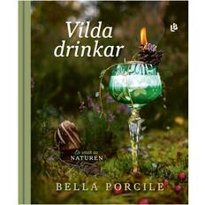 Vilda drinkar (Inbunden)