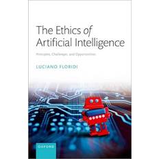 The Ethics of Artificial Intelligence Luciano Floridi (Indbundet)