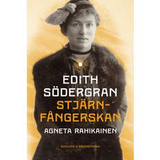 Edith Södergran. Stjärnfångerskan (Inbunden)