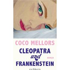 Mellors, Coco: Cleopatra und Frankenstein