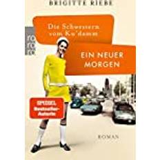 Die Schwestern vom Ku'damm: Ein neuer Morgen Ukendt forfatter Bog
