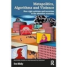 Metapolitics, Algorithms and Violence: New. Maly, Ico Tilburg