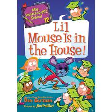 Danish Books My Weirder-Est School #12: Lil Mouse Is in the House! by Dan Gutman