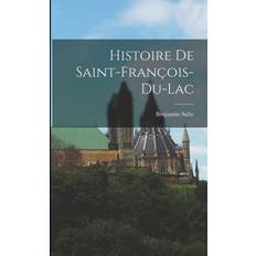Fransk E-bøger Histoire de Saint-François-Du-Lac Benjamin Sulte (E-bog)