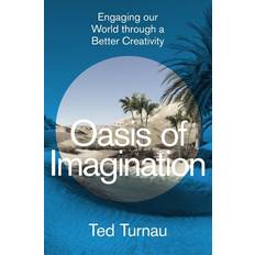 Audiobooks Oasis of Imagination: Engaging our World Through a Better Creativity (Audiobook, CD)