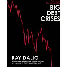 Principles for Navigating Big Debt Crises