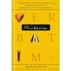 Bücher Verbatim From the Bawdy to the Sublime, the Best Writing on Language for Word Lovers, Grammar Mavens, and Armchair Linguists by Erin McKean