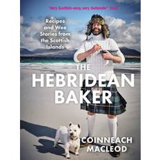 Skotska Böcker The Hebridean Baker: Recipes and Wee Stories from the Scottish Islands by Coinneach MacLeod