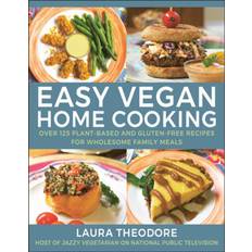 Easy Vegan Home Cooking by Laura Theodorne (Relié)