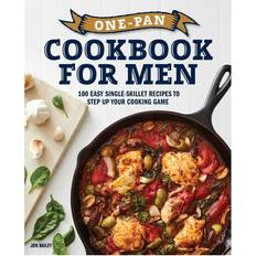 Books One-Pan Cookbook for Men: 100 Easy Single-Skillet Recipes to Step Up Your Cooking Game