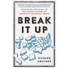 Books Break It Up by Richard Kreitner (Hardcover)