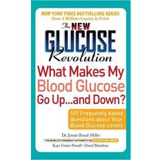 The New Glucose Revolution What Makes My Blood Glucose Go Up and Down (Häftad)