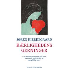 Kærlighedens Gerninger Søren Kierkegaard (Hæftet)