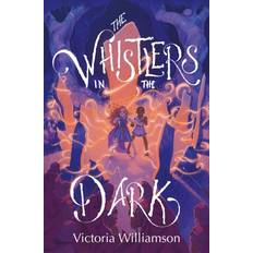 The Whistlers in the Dark Victoria Williamson