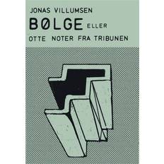 Bøger BØLGE Jonas Villumsen 9788797346310 (Hæftet)