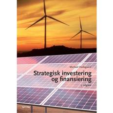 Strategisk investering og finansieringMichael Hedegaard (Hæftet)
