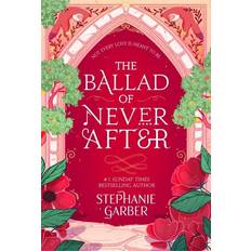 Engelsk - Moderne skønlitteratur Bøger The Ballad of Never After Stephanie Garber (Hæftet)