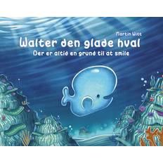 Bøger Walter Den Glade Hval