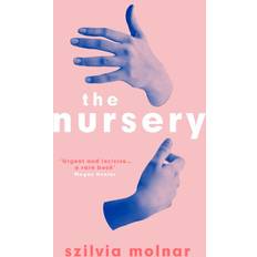 Bøger The Nursery Szilvia Molnar (Indbundet)
