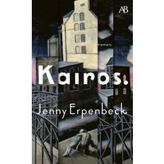 Kairos Jenny Erpenbeck (Hæftet)