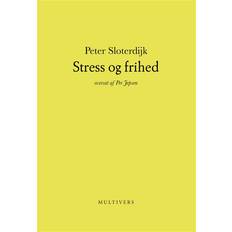 Stress og frihed Peter Sloterdijk