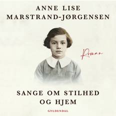 Sange om stilhed og hjemAnne Lise Marstrand Jørgensen