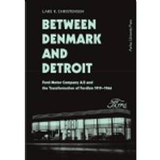 Between Denmark and Detroit Lars K. Christensen (Indbundet)