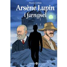 Arsène Lupin i fængsel Maurice LeBlanc 9788775927487