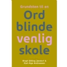Bøger Grundsten til en ordblindevenlig skole (Hæftet)